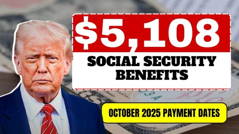 $5,108 Social Security Benefits: October 2025 Payment Dates for Seniors - $5,108 Social Security Benefits: October 2025 Payment Dates for Seniors