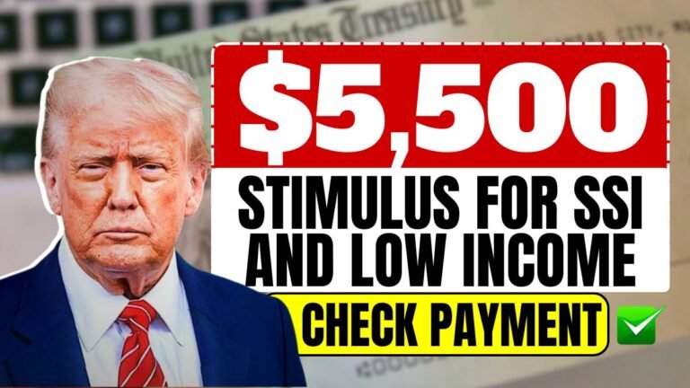 $5,500 Stimulus for SSI, SSDI, and Low Income Recipients – Check Payment Dates and Details