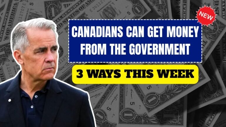 Canadians Can Get Money From the Government 3 Ways This Week