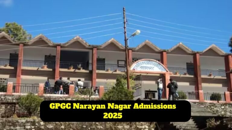 GPGC Narayan Nagar Admissions 2025: Complete Guide for UG & PG Courses