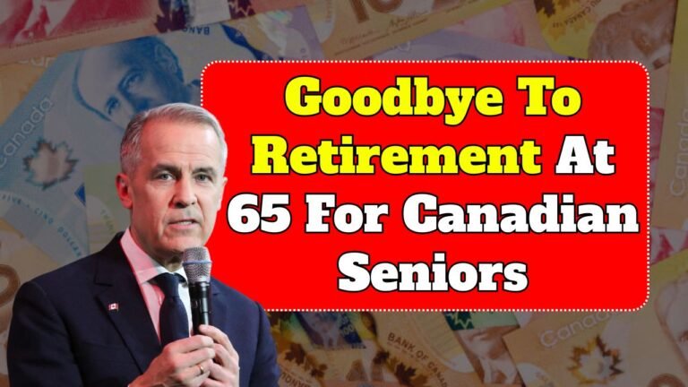 Goodbye To Retirement At 65 For Canadian Seniors