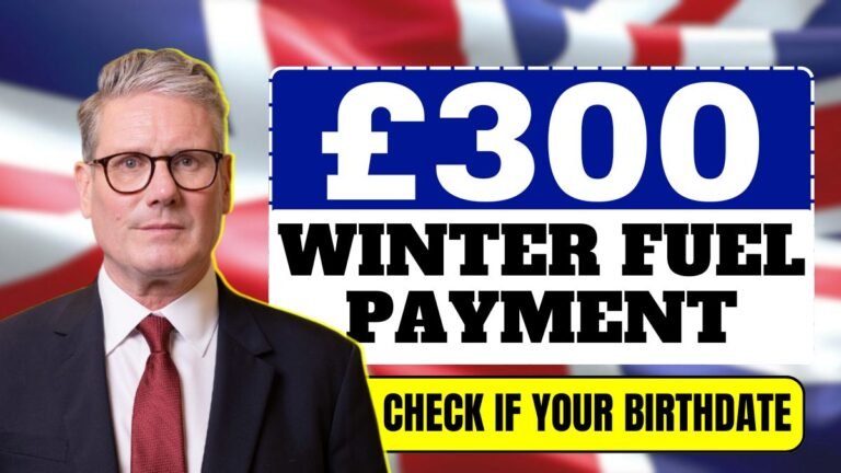 £300 Winter Fuel Payment: Check If Your Birthdate Makes You Eligible in 2025