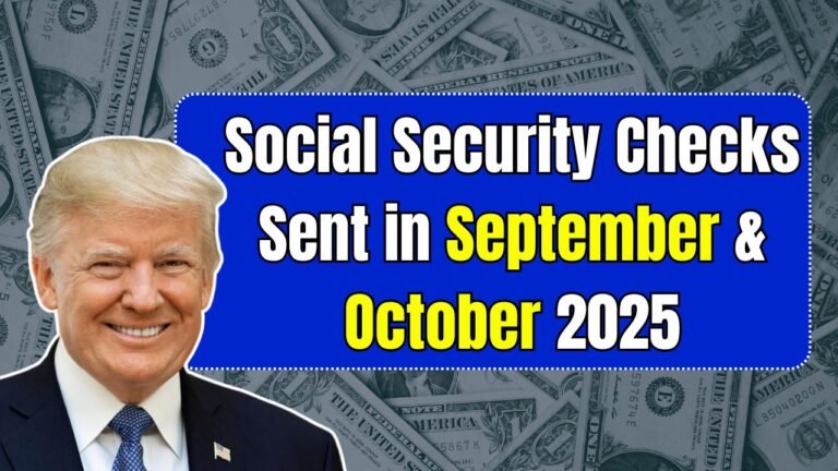When Social Security Checks Will Be Sent in September & October 2025